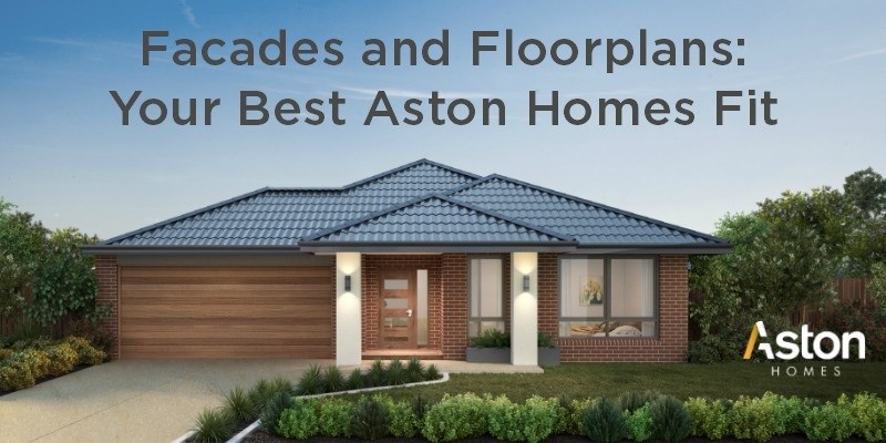 Façades and Floorplans: Your Best Aston Homes Fit